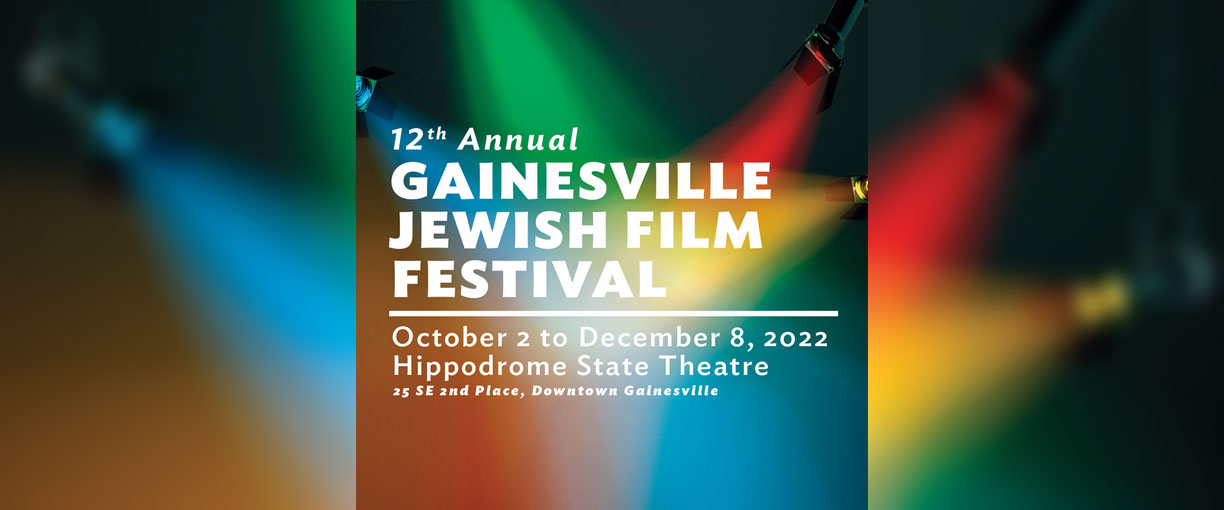 12th Annual Gainesville Jewish Film Festival – Center for Jewish Studies